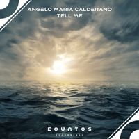 Angelo Maria Calderano - Tell Me (Radio Edit)
