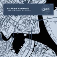 Tracey Cooper - Crate Knowledge EP