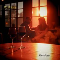 DJ.A.Stone - Slow Pour