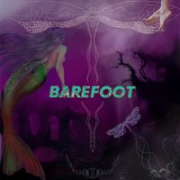 DragonFly - Barefoot