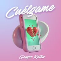 Grupo Retro - Cuélgame