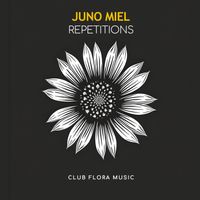 Juno Miel - Repetitions