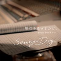 Saucy Dog - Ima Wo Ikirunoda. (Brass Band ver.)