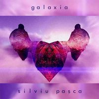 Silviu Pasca - Galaxia (Radio Edit)