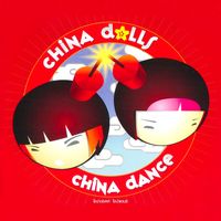 China Dolls - China Dance