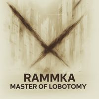 RAMKKA - Master of Lobotomy