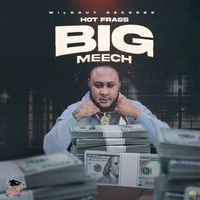 Hotfrass - Big Meech