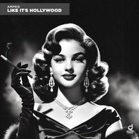 Ampris - Like It's Hollywood