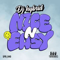 DJ Hybrid - Nice N Easy