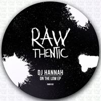 DJ Hannah - On The Low EP