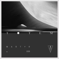 Totem - Martyr