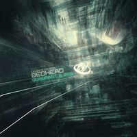 Cause4Concern - Bedhead (Quadrant & Iris Remix)