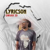 Lyricson - Gwaan So