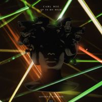 Carl Bee - Up To My Head
