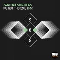 Sync Investigations - I've Got This (Remix)