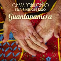 Omara Portuondo - Guantanamera (feat. Angelique Kidjo)