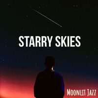 Moonlit Jazz - Starry Skies