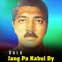 Golo - Jang Pa Kabul Dy