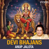 Anup Jalota - Devi Bhajans by Anup Jalota