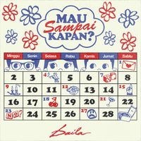 Baila - Mau Sampai Kapan?
