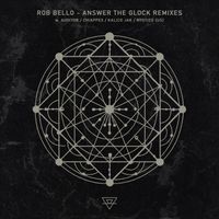 Rob Bello - Answer The Glock Remixes