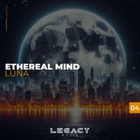 Ethereal Mind - Luna (Extended Mix)