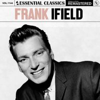 Frank Ifield - Essential Classics, Vol. 1144: Frank Ifield
