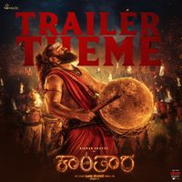 B. Ajaneesh Loknath - Kantara Chapter - 1 Trailer Theme (From "Kantara A Legend Chapter 1 - Kannada")