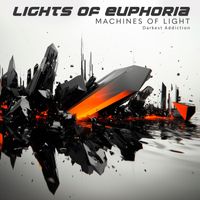 Lights Of Euphoria - Machines Of Light