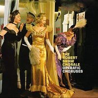The Robert Shaw Chorale - Operatic Choruses