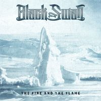 Black Swan - The Fire And The Flame