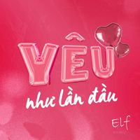 Elf - Yêu như lần đầu