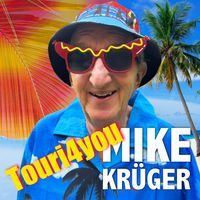 Mike Krüger - Touri4You