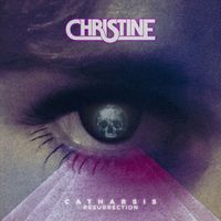 Christine - Catharsis Resurrection