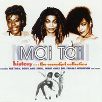 Mai Tai - History The Essential Collection