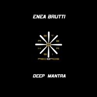 Enea Brutti - Deep Mantra