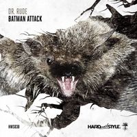 Dr. Rude - Batman Attack