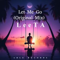 LeeTA - Let me Go (Original Mix)