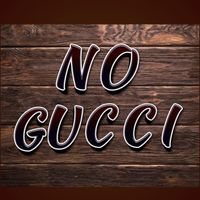Anlo - NO GUCCI