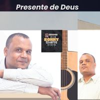Ronny Santos - Presente de Deus