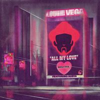 Louie Vega - All My Love (feat. Robyn) (Remixes)