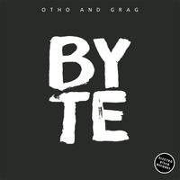 Otho and Grag - Byte