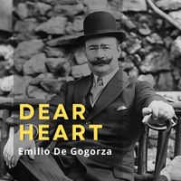 Emilio De Gogorza - Dear Heart