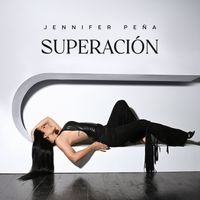 Jennifer Peña - Superación