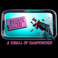Marla Singer - A Smell Of Gun Powder