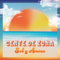 Gente de Zona - Sol y Arena