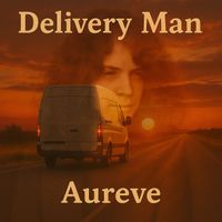 Aureve - Delivery Man