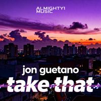 jon guetano - take that