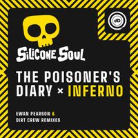 Silicone Soul - The Poisoner's Diary x Inferno