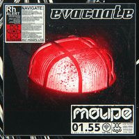 Moupe - Evacuate